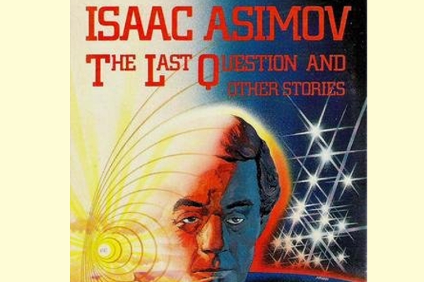 the last question read by isaac asimov